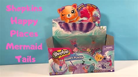Shopkins Happy Places Mermaid Tails Youtube