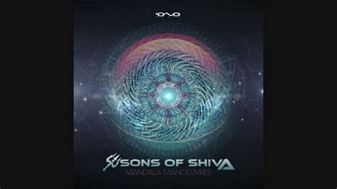 Sons Of Shiva Mandala Manoeuvres ᴴᴰ Youtube