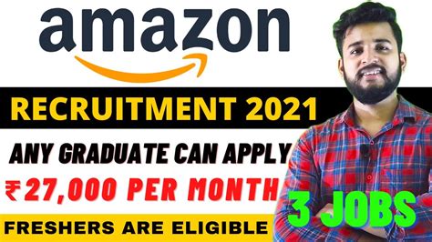 Amazon Recruitment Process For Freshers 2021 Work From Home Jobs No