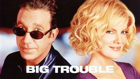 Big Trouble 2002 Filmfed