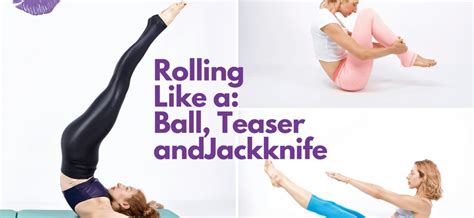 Pilates Rolling Like A Ball Teaser And Jackknife Online Pilates Classes