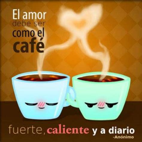 Amor De Un Cafe Frases Timoross