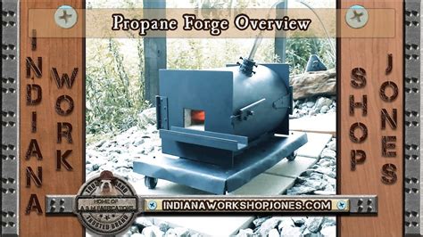 Propane Forge Overview Youtube