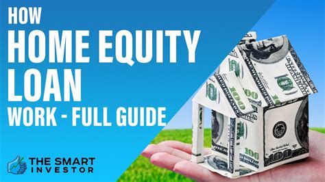Home Equity Loan Full Guide How It Works Youtube