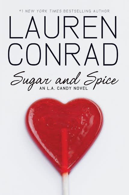 Book Review Sugar And Spice By Lauren Conrad Jessica Lawlor