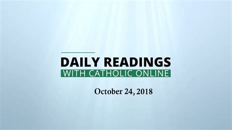 Daily Reading For Wednesday October 24th 2018 Hd Youtube