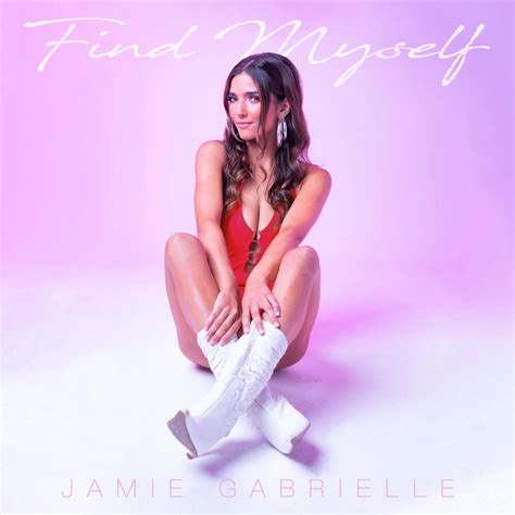 Jamie Gabrielle Find Myself Lyrics Genius Lyrics