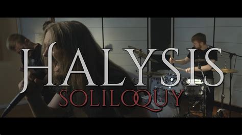 Halysis Soliloquy Official Video Youtube