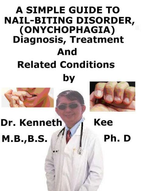 A Simple Guide To Nail Biting Disorder Onychophagia Diagnosis