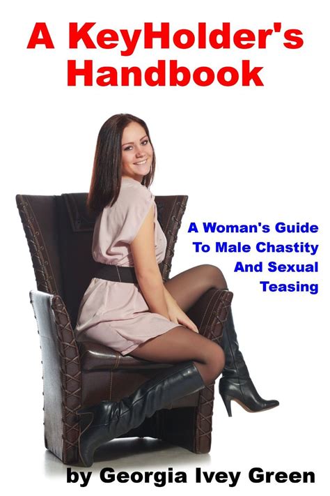 A Keyholder S Handbook Ebook Georgia Ivey Green Kindle Store Male Chastity