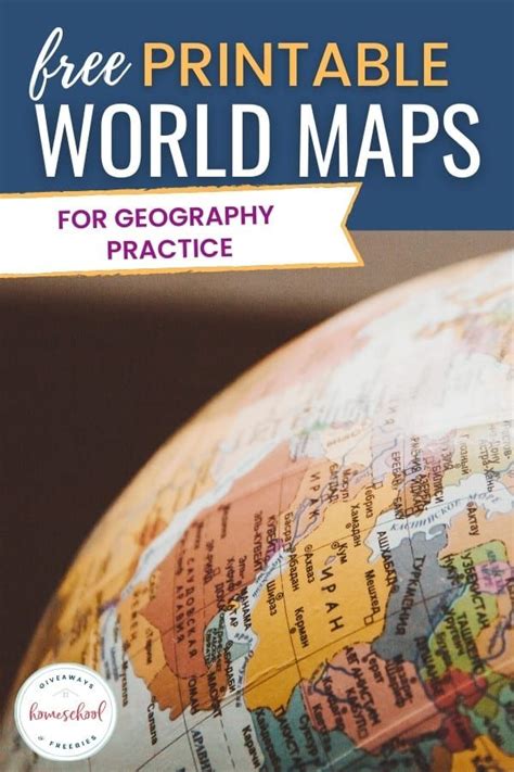 A Globe With The Title Free Printable World Maps For Geography Practice