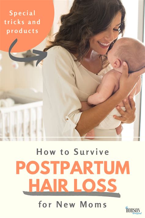 How To Survive Postpartum Hair Loss For New Moms The Hobson Homestead