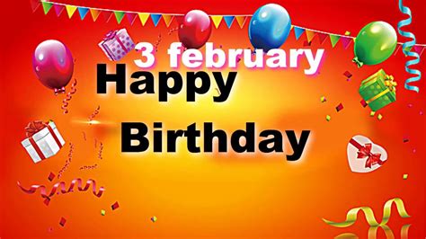 Special 3 February Birthday Status Video Happy Birthday Wishes