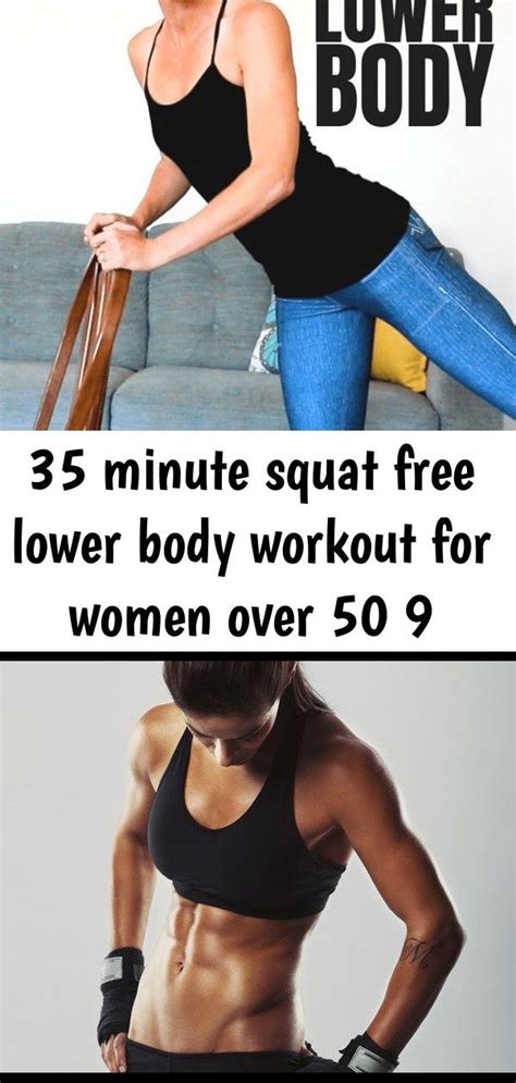 35 Minute Squat Free Lower Body Workout For Women Over 50 9 Lower Body Workout Fitness Body