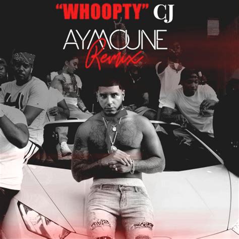 cj whoopty remix 2 single by mix music spotify