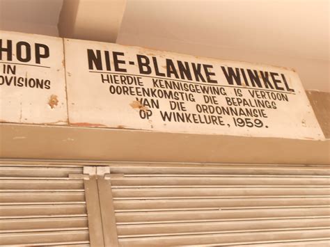 Photo Of The Day Apartheid South Africa Sign
