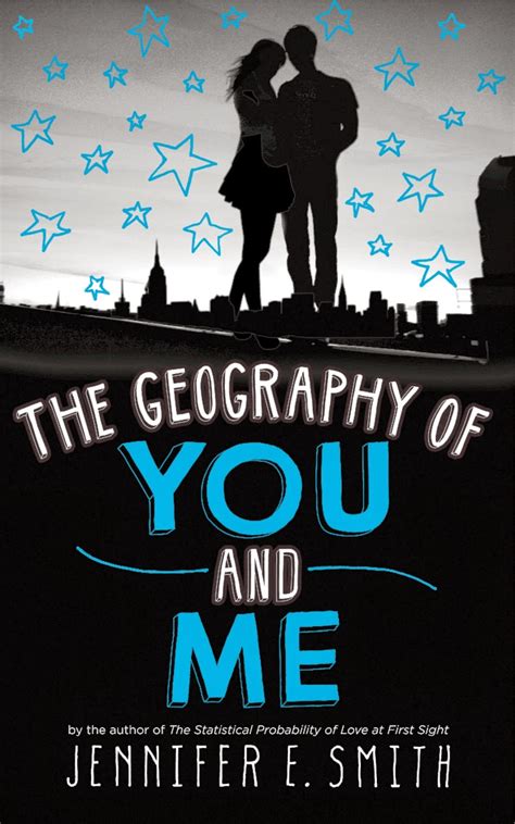 Jennifer E Smith The Geography Of You And Me Reseña El Extraño