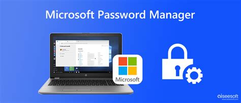What Is Microsoft Edge Password Manager And Is It Safe