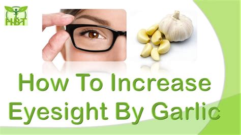 How To Increase Eyesight By Garlic Health Tips Youtube