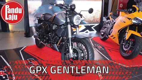 Gpx Gentleman 200 Kini Di Malaysia Harga Rm11000 Youtube