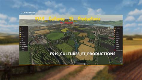 Farming Simulator Fs19 Map Review Cultures Et Productions Ep04 Aram