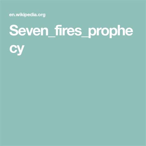 Sevenfiresprophecy Seventh Prophecy Fire