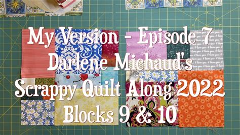 My Version Episode Darlene Michaud S Quilt Along Blocks