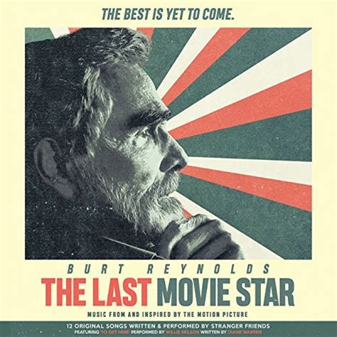 Anyone who's been following my reviews for any length of when i first heard the buzz about the last movie star—a heartfelt dramady about an ageing film actor reflecting on his storied career—i was surprised. 'The Last Movie Star' Soundtrack Released | Film Music ...