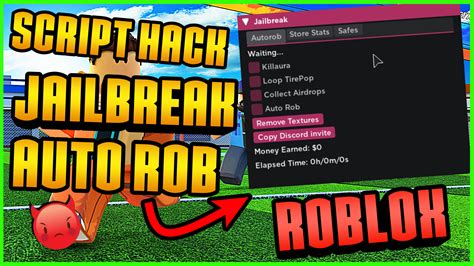 Script Hack Jailbreak Auto Rob Roblox 2021