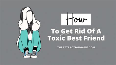 how to get rid of a toxic best friend 8 steps that work
