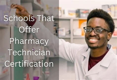 Schools That Offer Pharmacy Technician Certification