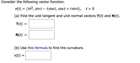 solved consider the following vector function r t 4t 2