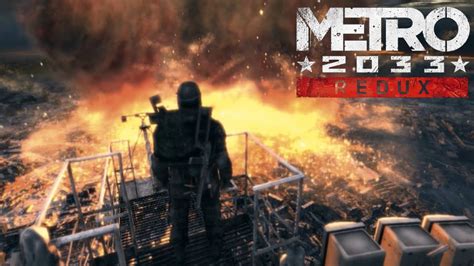 Lets Play Metro 2033 Redux Part 27 The End Youtube