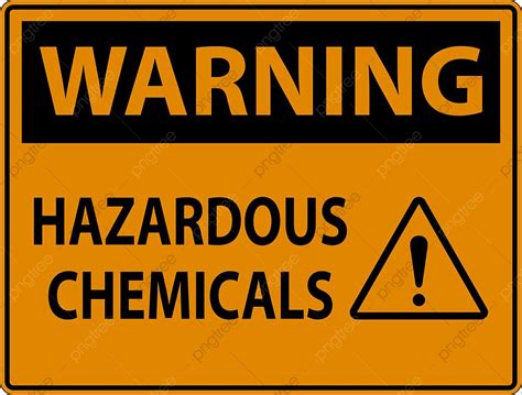 Hazard Warning Signs Vector Art Png Warning Hazardous Chemicals Sign