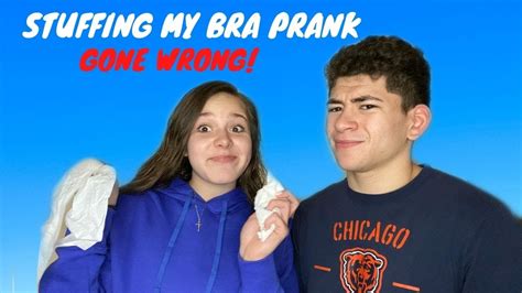 stuffing my bra to see if he notices prank gone wrong youtube