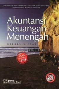 Praktikum akuntansi keuangan menengah 1 edisi 3 hariyati kunci jawaban akuntansi keuangan lanjutan buku 2 salemba empat. Open Library - Akuntansi Keuangan Menengah Berbasis PSAK ...