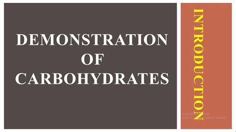 Demonstration Of Carbohydrates Part 1 Introduction Youtube