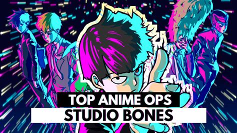 Top Anime Openings From Studio Bones Reupload Youtube