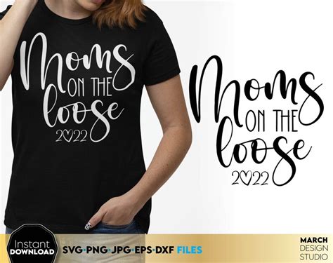 Moms On The Loose Svg Vacation Moms Svg Friends Trip Svg Etsy