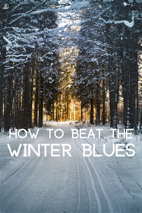 How To Beat The Winter Blues 15 Tips And Fun Ideas Koa Camping Blog