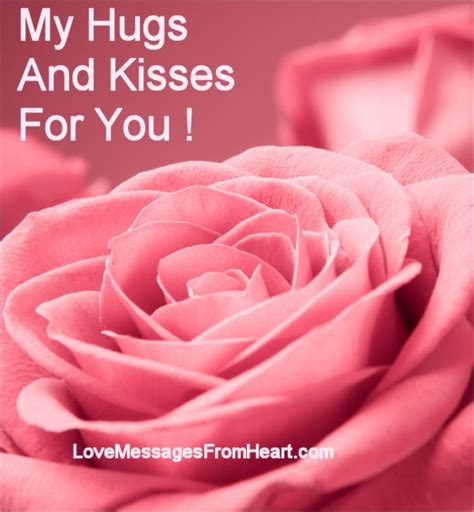 Hugs And Kisses For You Love Messages From The Heart