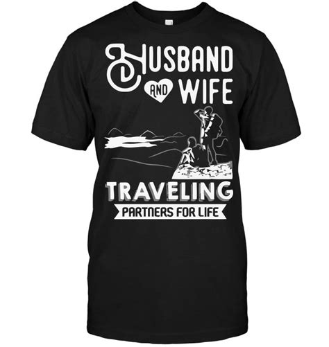 husband and wife traveling partners for life mens tops life wife