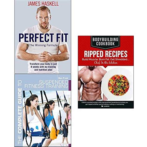 perfect fit the complete guide to suspended fitness training bodybuilding cookbook ripped