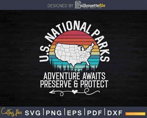 Us National Parks Map Adventure Await Protect Svg Dxf Cut Files