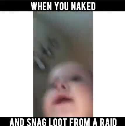 When You Naked Ifunny