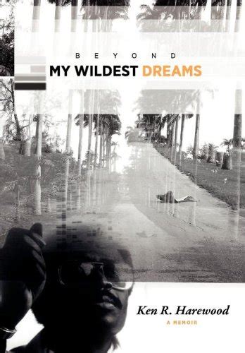 Beyond My Wildest Dreams By Harewood New 9780615485355 Fast Free