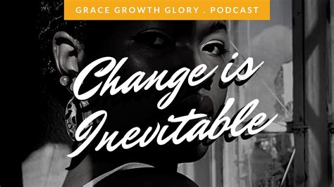 Change is a Catalyst, Change is Inevitable | Ep. 12 * The