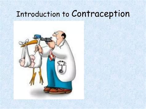 Ppt Introduction To Contraception Powerpoint Presentation Free Download Id 1730136