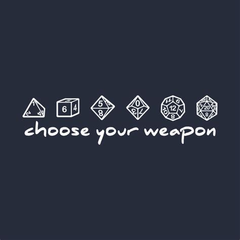 Choose Your Weapon Dungeons And Dragons T Shirt Teepublic