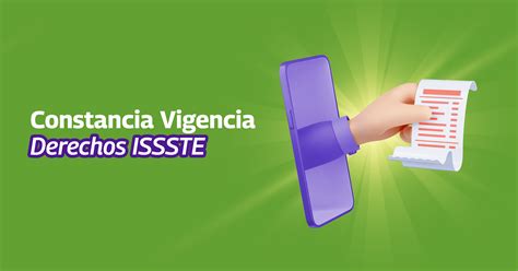 tramita tu constancia de vigencia de derechos issste dimex